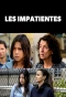 Poster for Les Impatientes