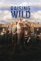 Poster for Raising Wild