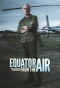 Poster for Equator from the Air