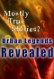 Poster for Mostly True Stories: Urban Legends Revealed