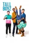 Poster for TallBoyz