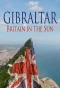 Poster for Gibraltar: Britain in the Sun
