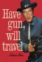 Poster for Have Gun, Will Travel