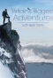 Poster for Britain's Biggest Adventures with Bear Grylls