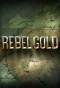 Poster for Rebel Gold