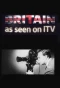 Poster for Britain: As Seen on ITV