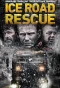 Poster for Ice Road Rescue