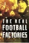 Poster for The Real Football Factories