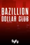 Poster for Bazillion Dollar Club