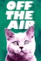 Poster for Off the Air