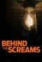 Poster for Behind the Screams