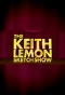 Poster for The Keith Lemon Sketch Show