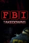 Poster for FBI Takedowns