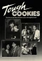 Poster for Tough Cookies