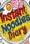Poster for Instant Noodles Diary