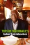 Poster for Trevor McDonald's Indian Train Adventure