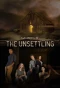 Poster for The Unsettling