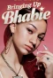 Poster for Bringing Up Bhabie