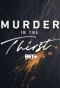 Poster for Murder in the Thirst
