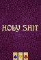 Poster for Holy Shit