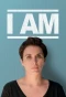Poster for I Am...