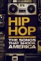 Poster for Hip Hop: The Songs That Shook America