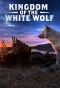 Poster for Kingdom of the White Wolf