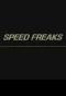 Poster for Speed Freaks