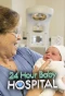 Poster for 24 Hour Baby Hospital
