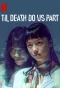 Poster for Til Death Do Us Part