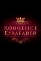 Poster for Kongelige Eskapader