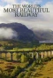Poster for The World's Most Beautiful Railway