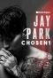 Poster for Jay Park: Chosen1