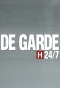 Poster for De Garde 24/7