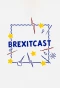 Poster for Brexitcast