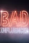 Poster for Bad Influencer