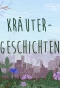 Poster for Kräutergeschichten