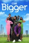 Poster for Bigger