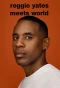 Poster for Reggie Yates Meets World