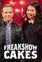Poster for Freakshow Cakes