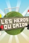 Poster for Les Héros du gazon