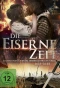Poster for Die eiserne Zeit - Lieben und Töten im Dreißigjährigen Krieg