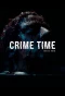 Poster for Crime Time - Hora De Perigo