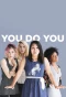 Poster for You Do You