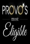 Poster for Provo's Most Eligible