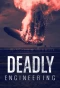 Poster for Deadly Engineering