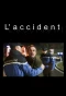 Poster for L'Accident