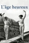 Poster for L'Âge heureux