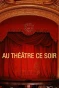 Poster for Au théâtre ce soir