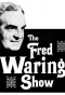 Poster for The Fred Waring Show